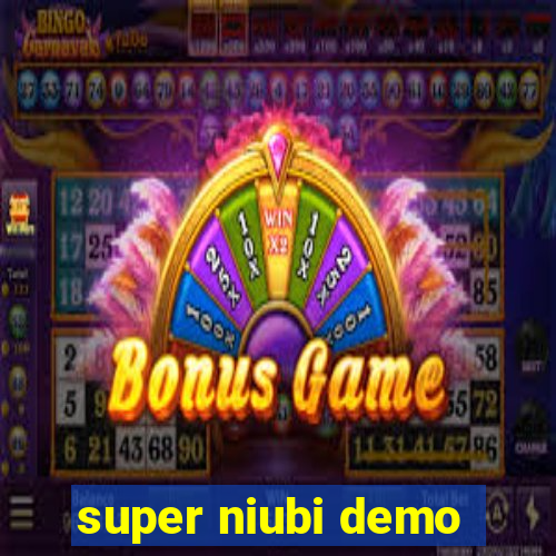 super niubi demo